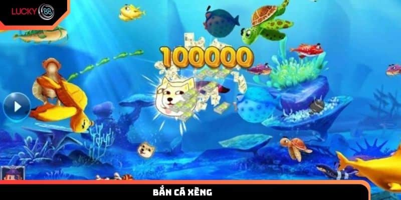 Bắn cá xèng