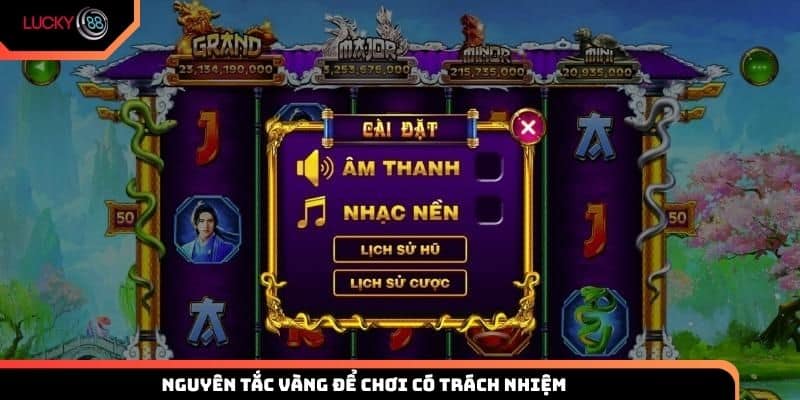 Tổng hợp các nguyên tắc vàng để chơi có trách nhiệm