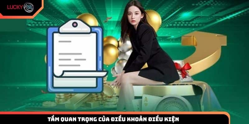 Tìm hiểu tầm quan trọng của điều khoản và điều kiện trong cá cược trực tuyến Lucky88